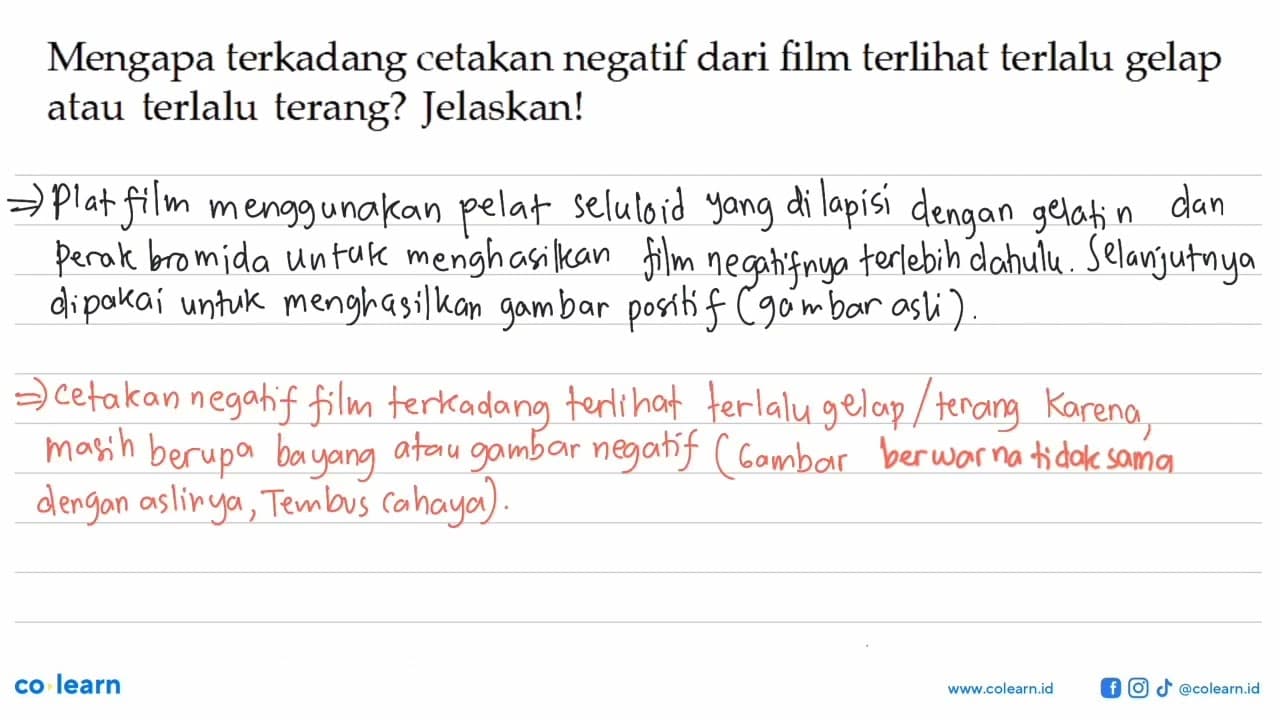 Mengapa terkadang cetakan negatif dari film terlihat