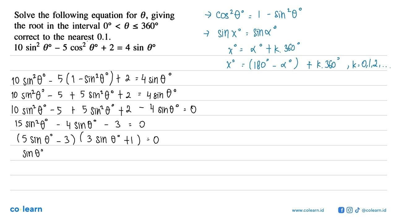 Solve the following equation for theta, giving the root in