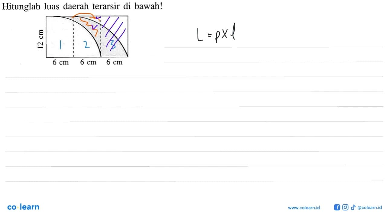 Hitunglah luas daerah terarsir di bawah! 12 cm, 6 cm, 6 cm,