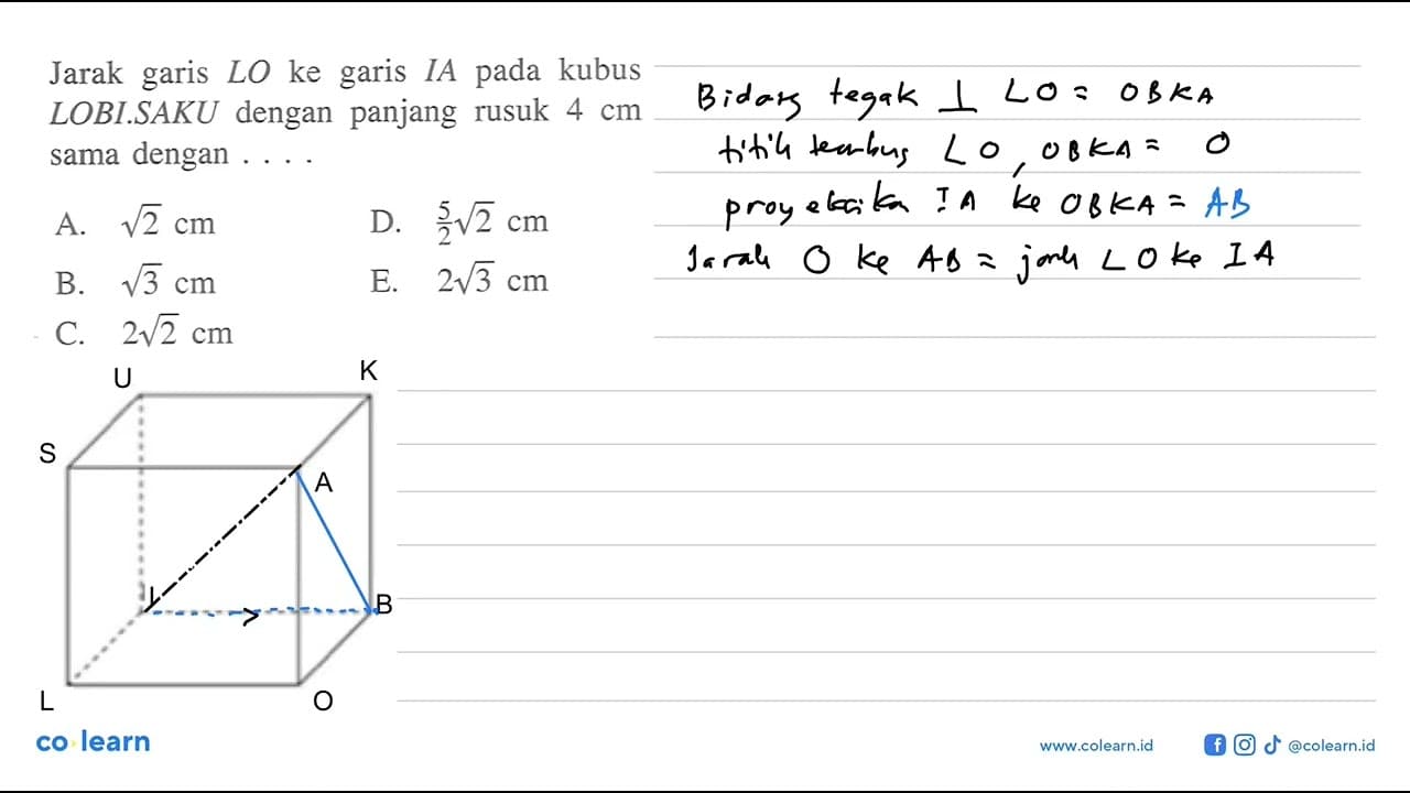 Jarak garis LO ke garis IA pada kubus LOBI.SAKU dengan