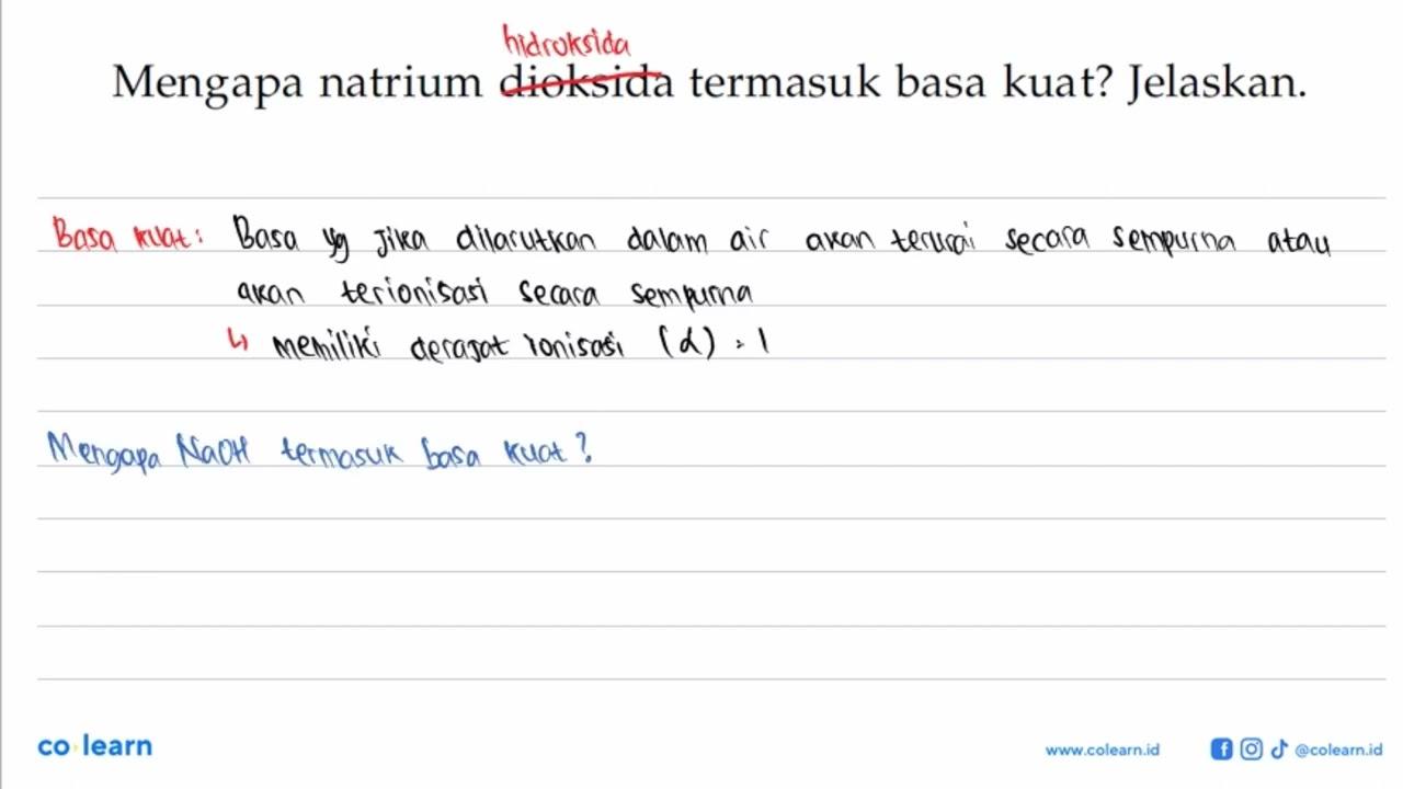 Mengapa natrium dioksida termasuk basa kuat? Jelaskan.