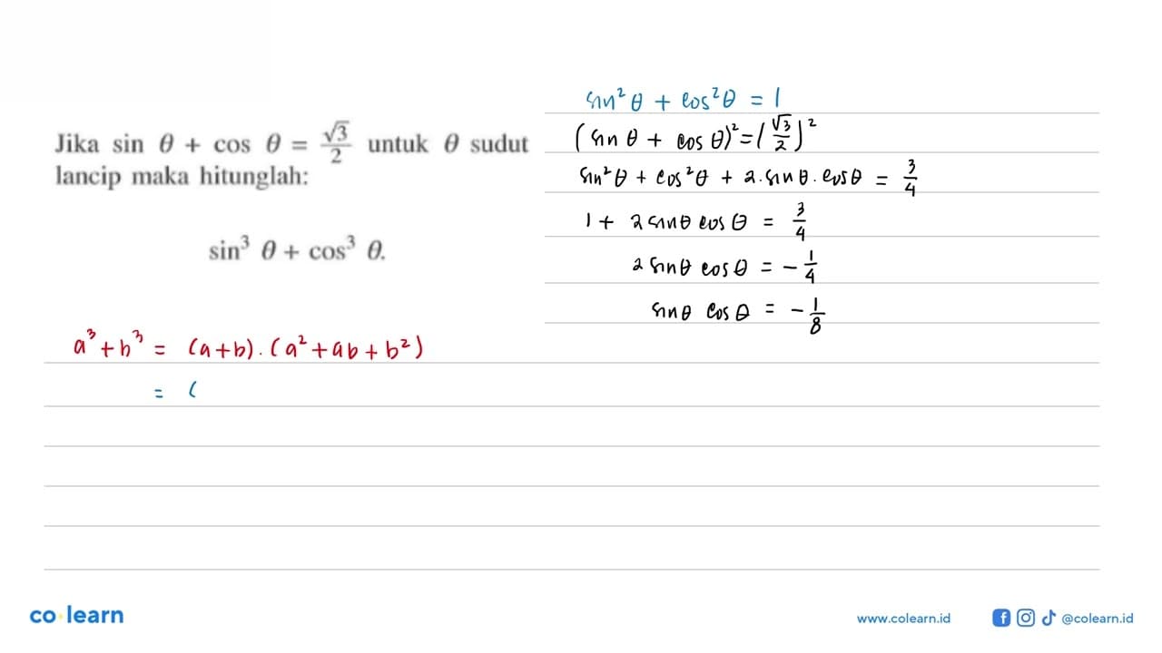 Jika sin theta cos theta= akar(3)/2 untuk theta sudut