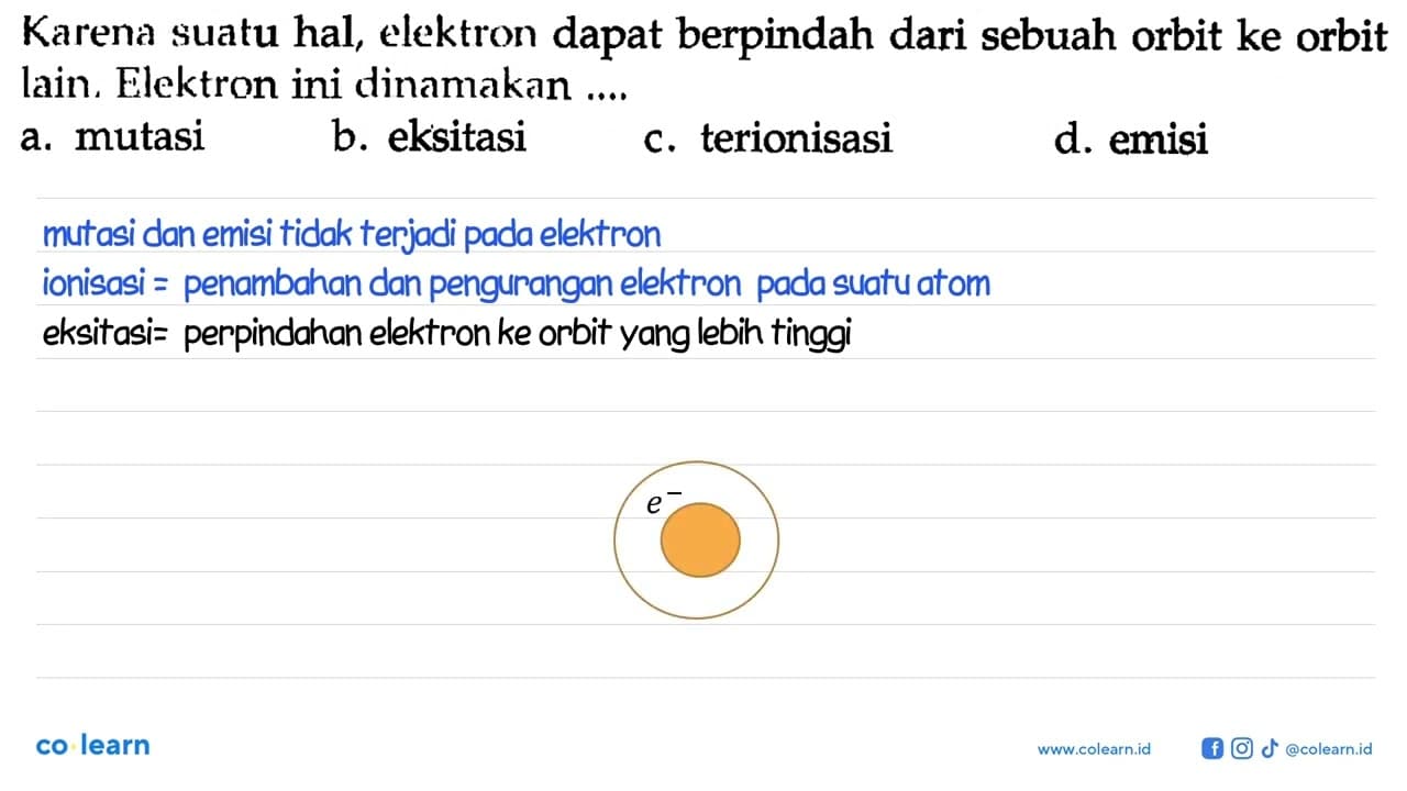 Karena suatu hal, elektron dapat berpindah dari sebuah