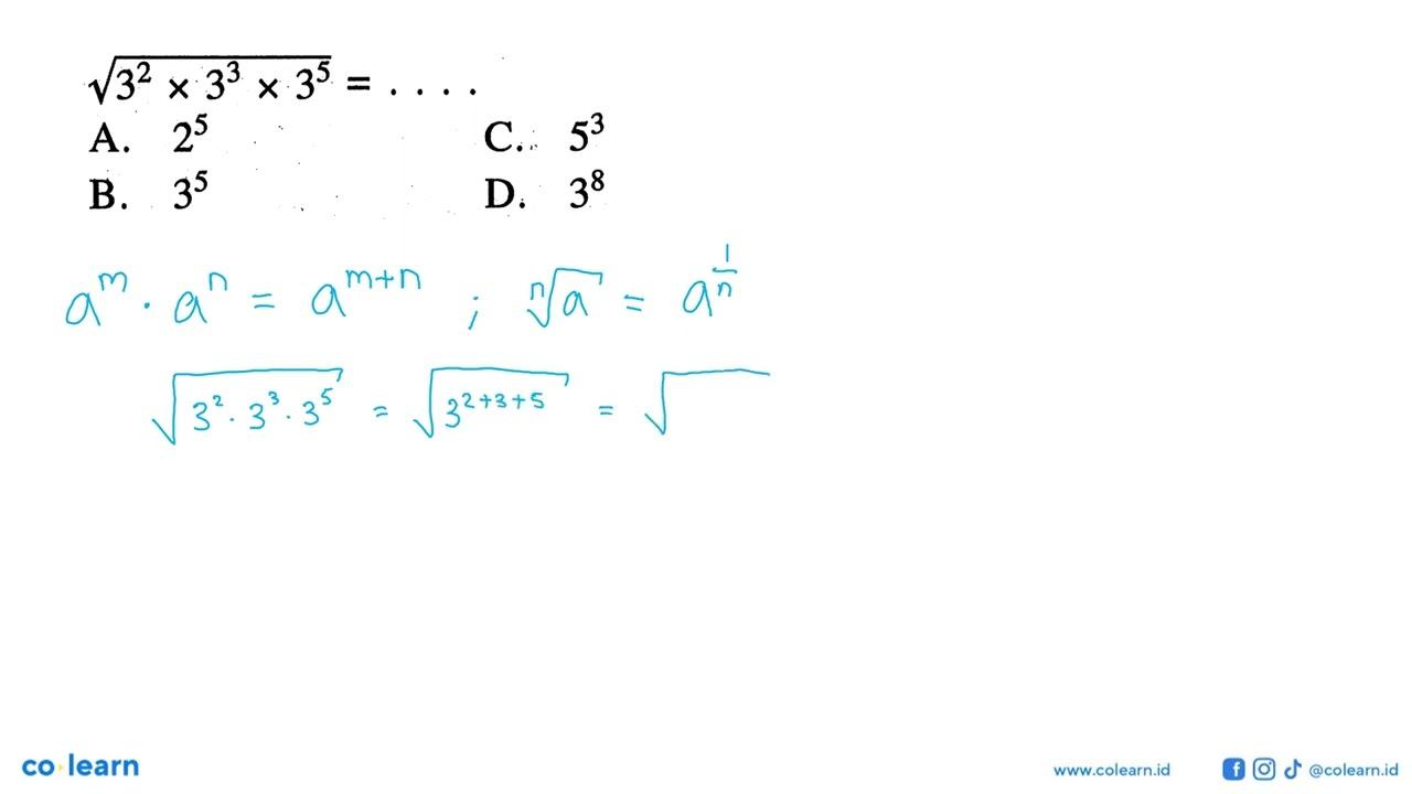 akar(3^2 x 3^3 x 3^5) = ....