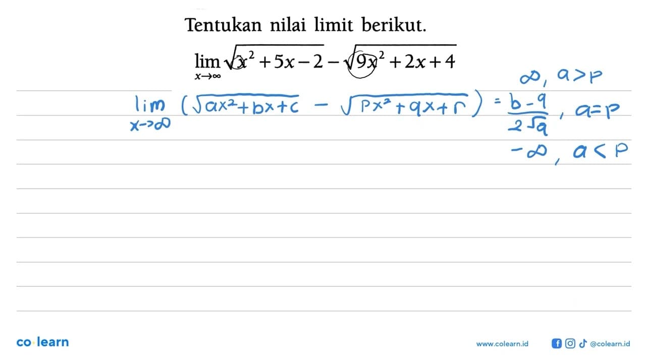 Tentukan nilai limit berikut.limit x mendekati tak hingga