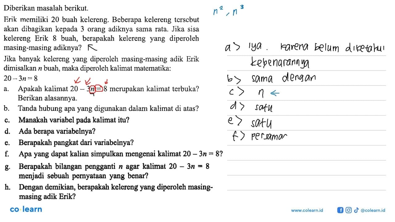 Diberikan masalah berikut. Erik memiliki 20 buah kelereng.