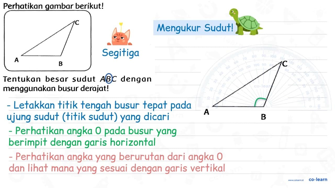 Perhatikan gambar berikut! Tentukan besar sudut A B C