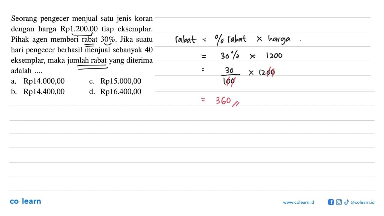 Seorang pengecer menjual satu jenis koran dengan harga Rp