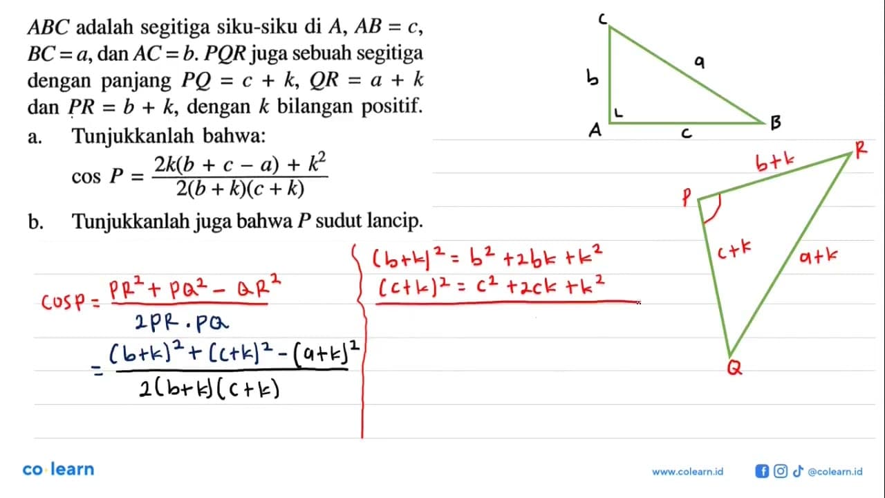 ABC adalah segitiga siku-siku di A, AB=c , BC=a , dan AC=b.