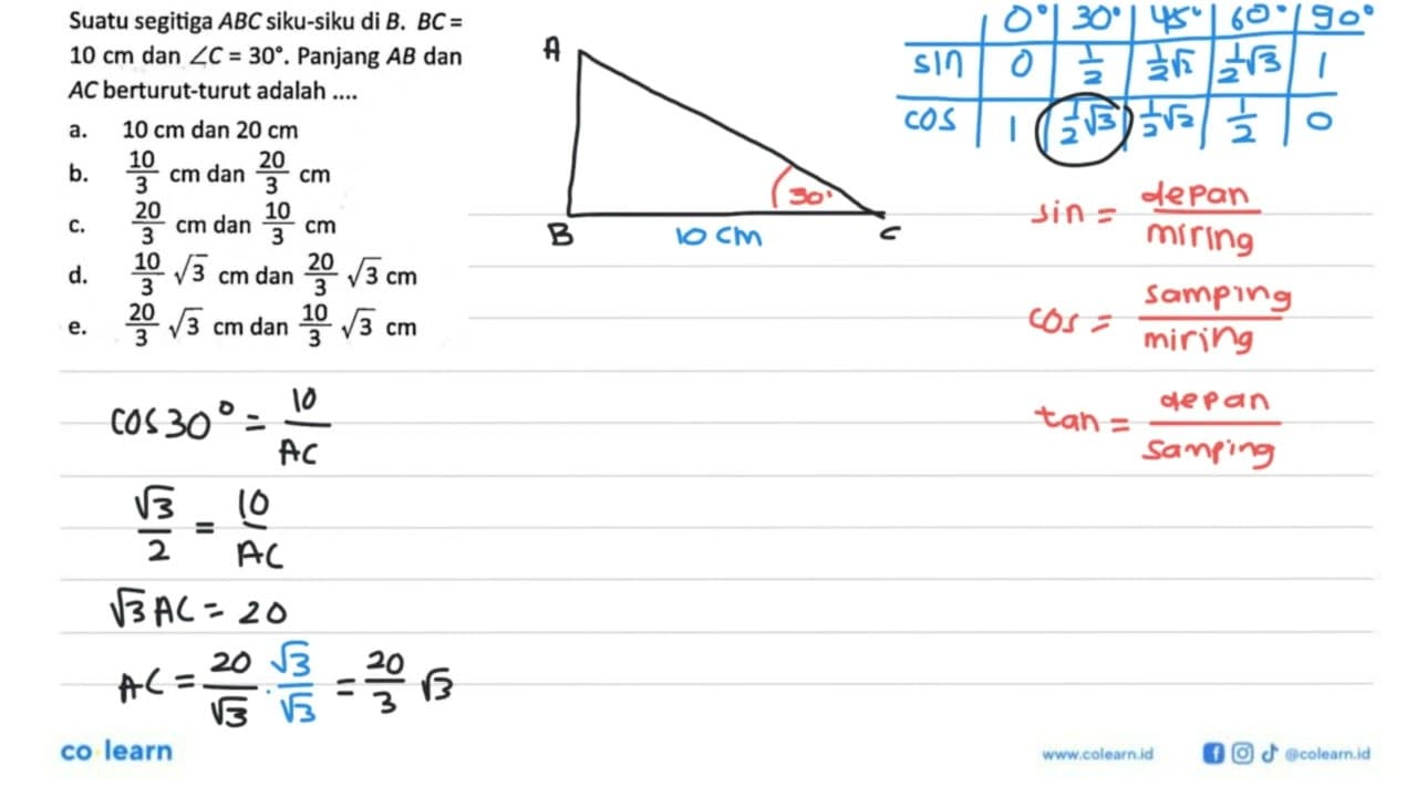 Suatu segitiga ABC siku-siku di B. BC= 10 cm dan sudut