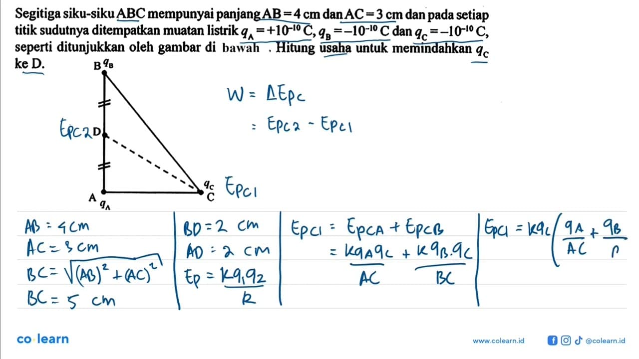 Segitiga siku-siku ABC mempunyai panjang AB = 4 cm dan AC =