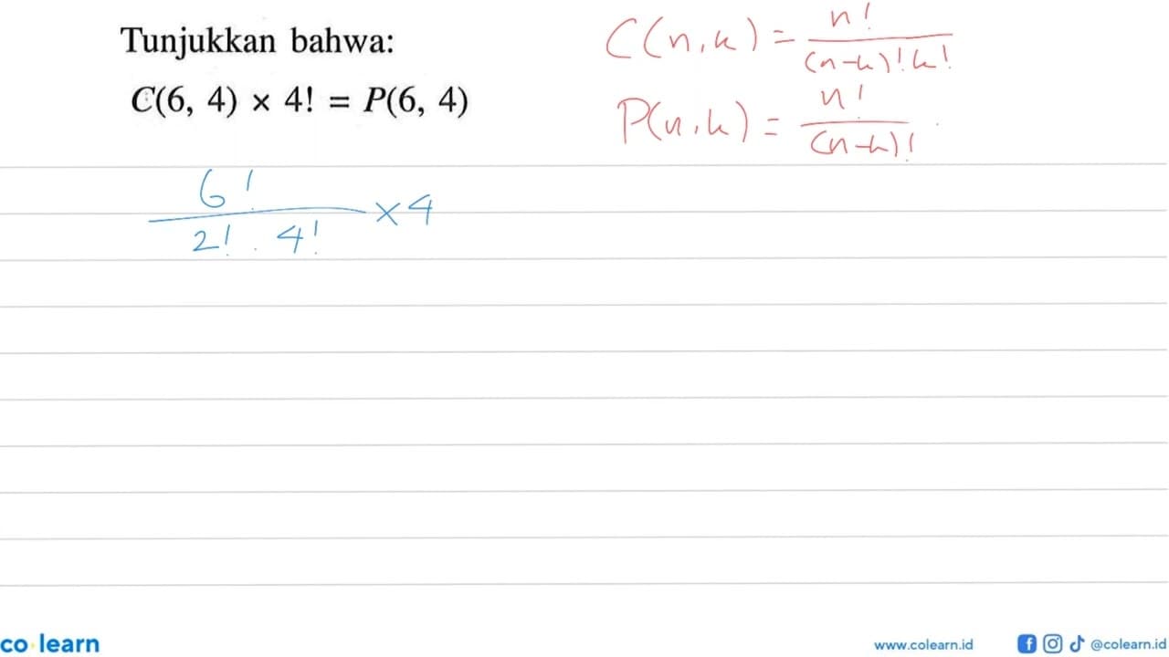 Tunjukkan bahwa:C(6,4) x 4 !=P(6,4)