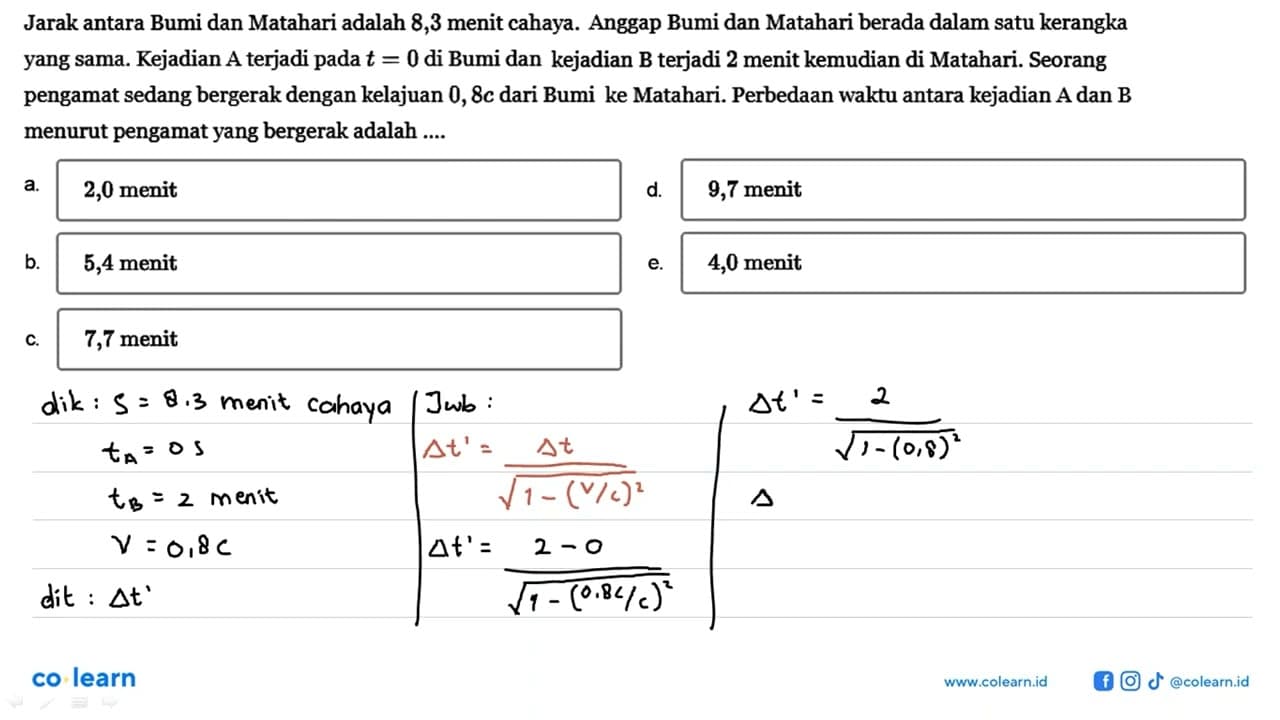 Jarak antara Bumi dan Matahari adalah 8,3 menit cahaya.