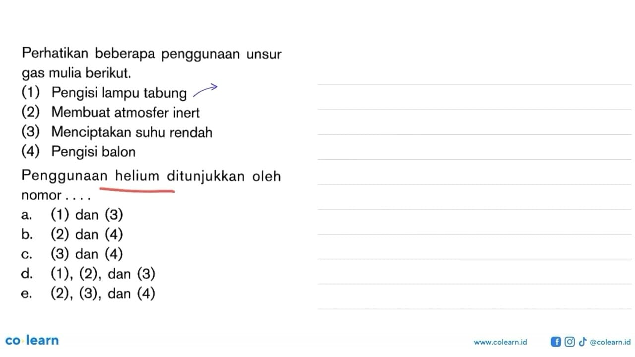 Perhatikan beberapa penggunaan unsur gas mulia berikut. (1)