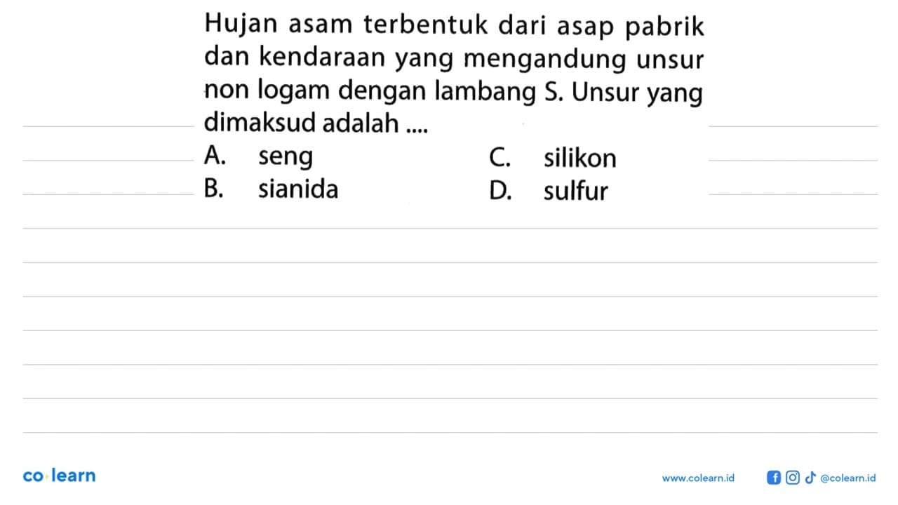 Hujan asam terbentuk dari asap pabrik dan kendaraan yang