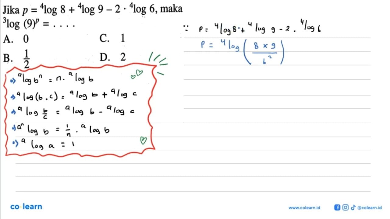 Jika p =4log8+4log9-2.4log6, maka 3log (9^p)