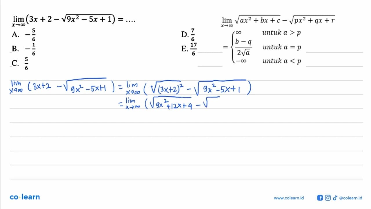 limit x mendekati tak hingga(3x+2-akar(9x^2-5x+1))= ....