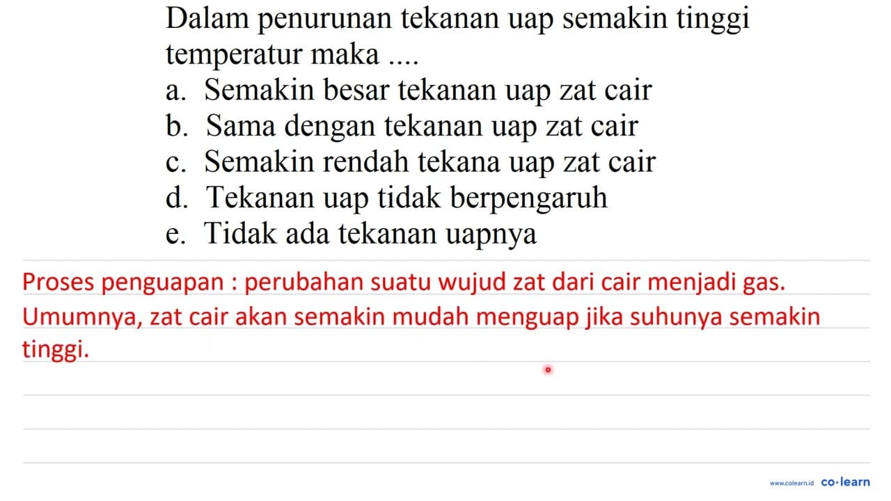 Dalam penurunan tekanan uap semakin tinggi temperatur maka