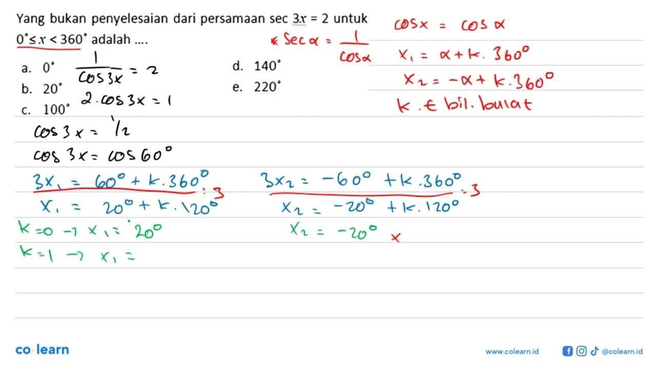 Yang bukan penyelesaian dari persamaan sec 3x = 2 untuk