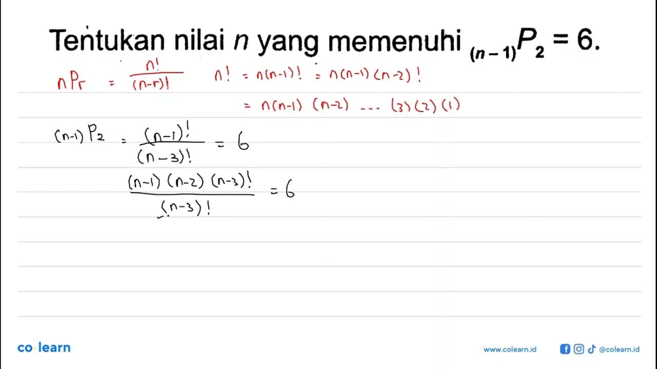 Tentukan nilai n yang memenuhi (n-1) P 2=6.