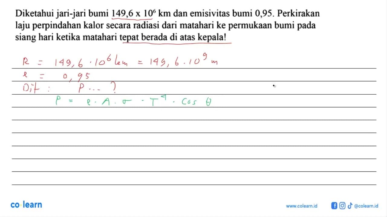 Diketahui jari-jari bumi 149,6 x 10^6 km dan emisivitas