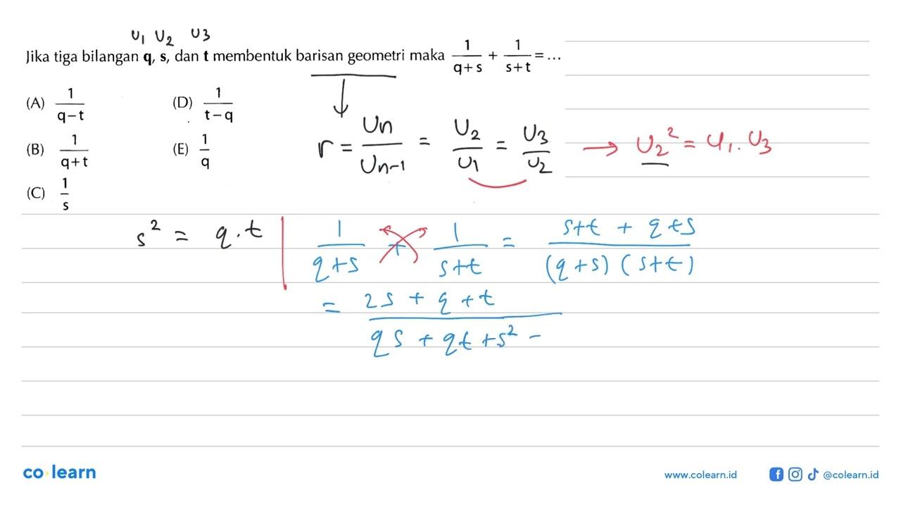 lika tiga bilangan q, s, dan t membentuk barisan geometri