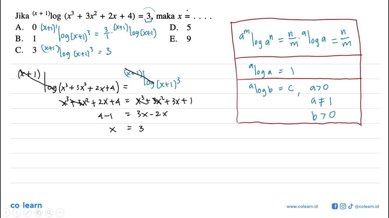 Jika (x+1)log(x^3+3x^2+2x+4)=3, maka x=...