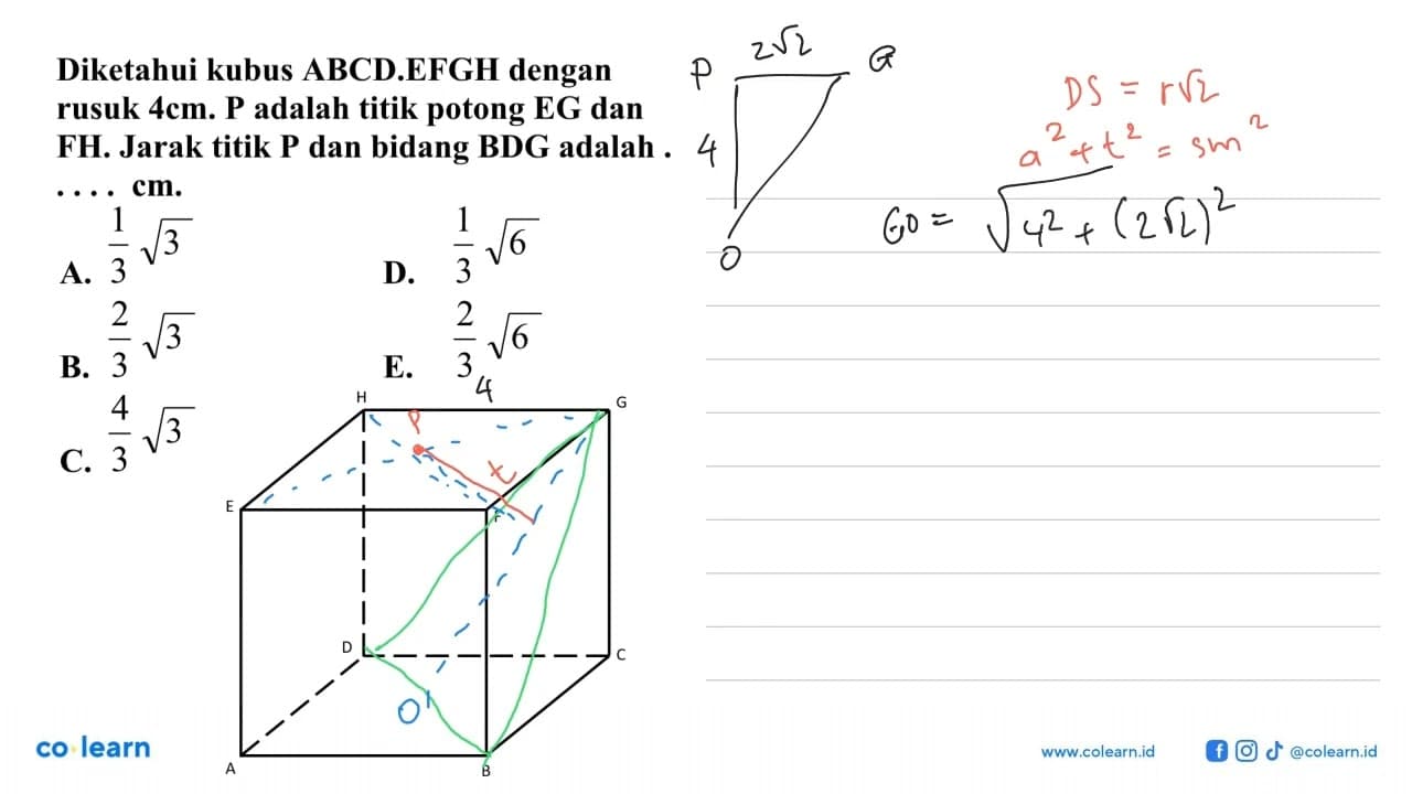 Diketahui kubus ABCD.EFGH dengan rusuk 4 cm. P adalah titik