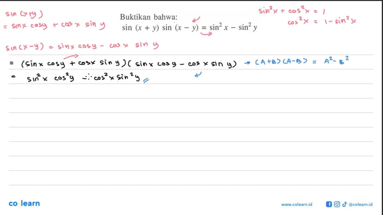 Buktikan bahwa: sin(x+y)sin(x-y)=sin^2x-sin^2y