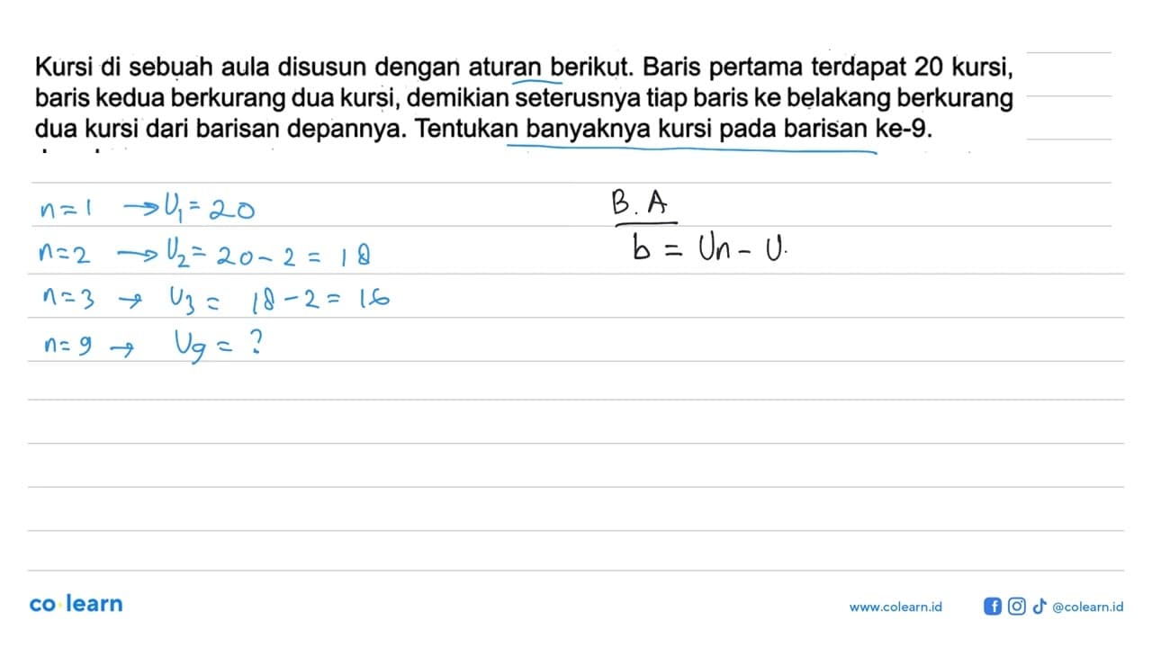 Kursi di sebuah aula disusun dengan aturan berikut. Baris