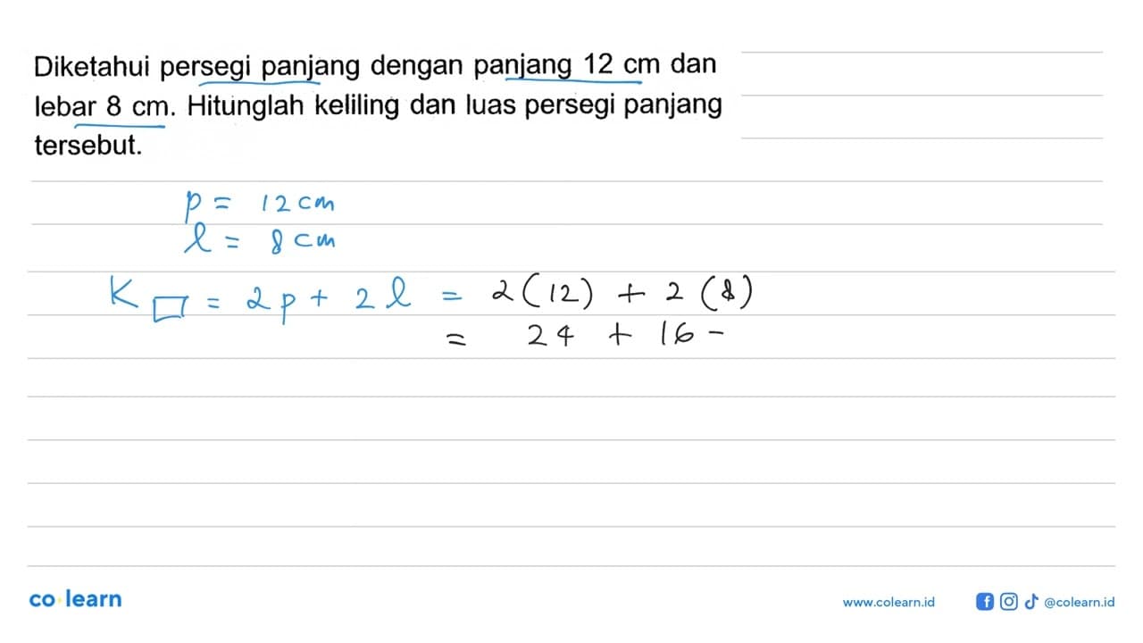 Diketahui persegi panjang dengan panjang 12 cm dan lebar 8