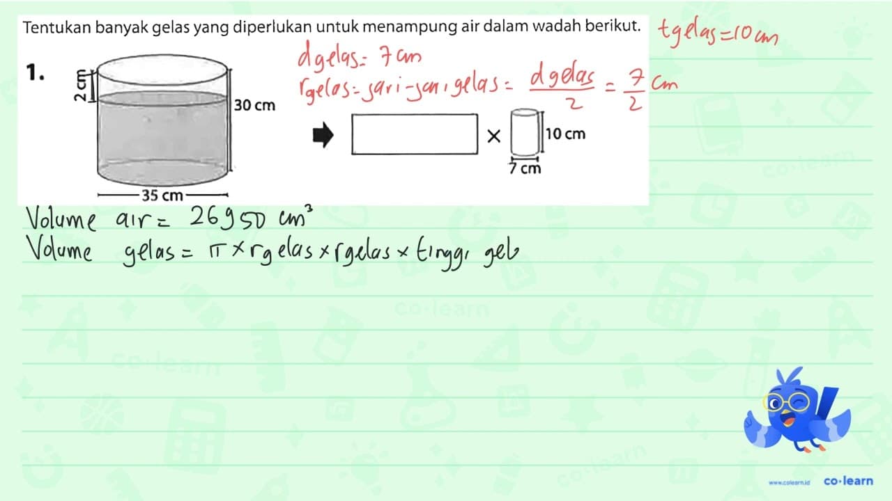 Tentukan banyak gelas yang diperlukan untuk menampung air