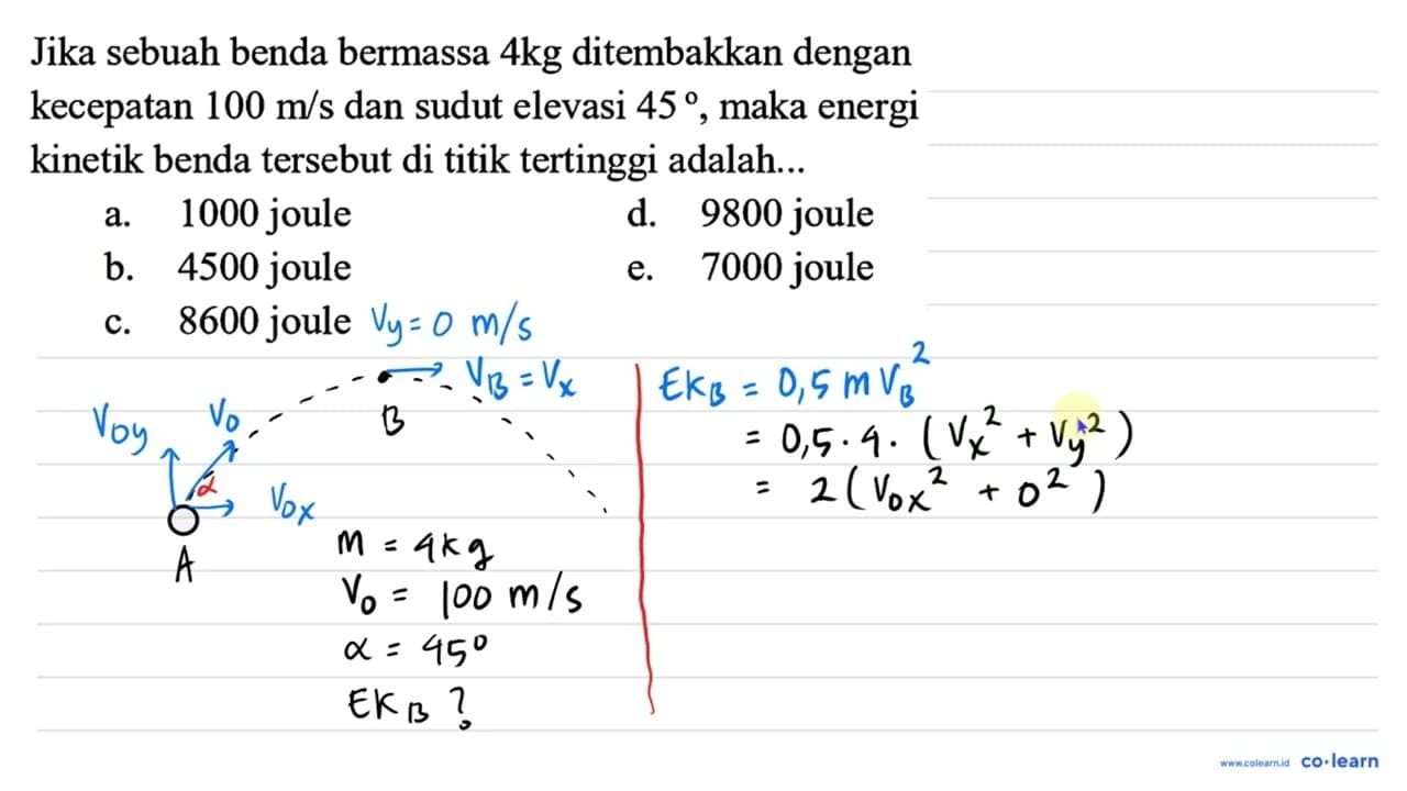 Jika sebuah benda bermassa 4 kg ditembakkan dengan