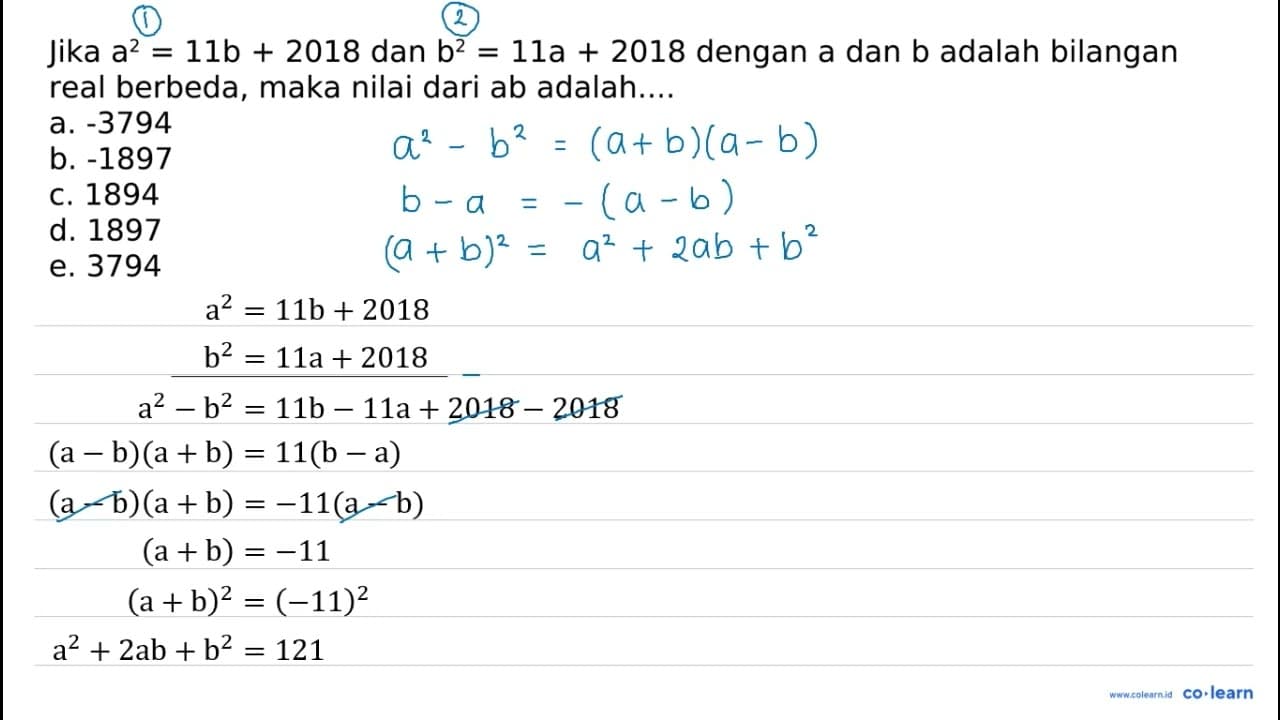 Jika a^(2)=11 b+2018 dan b^(2)=11 a+2018 dengan a dan b