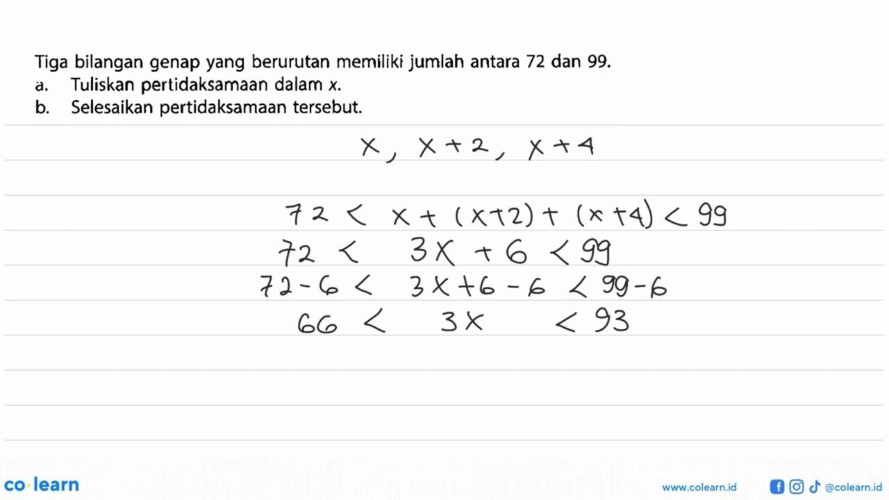 Tiga bilangan genap yang berurutan memiliki jumlah antara