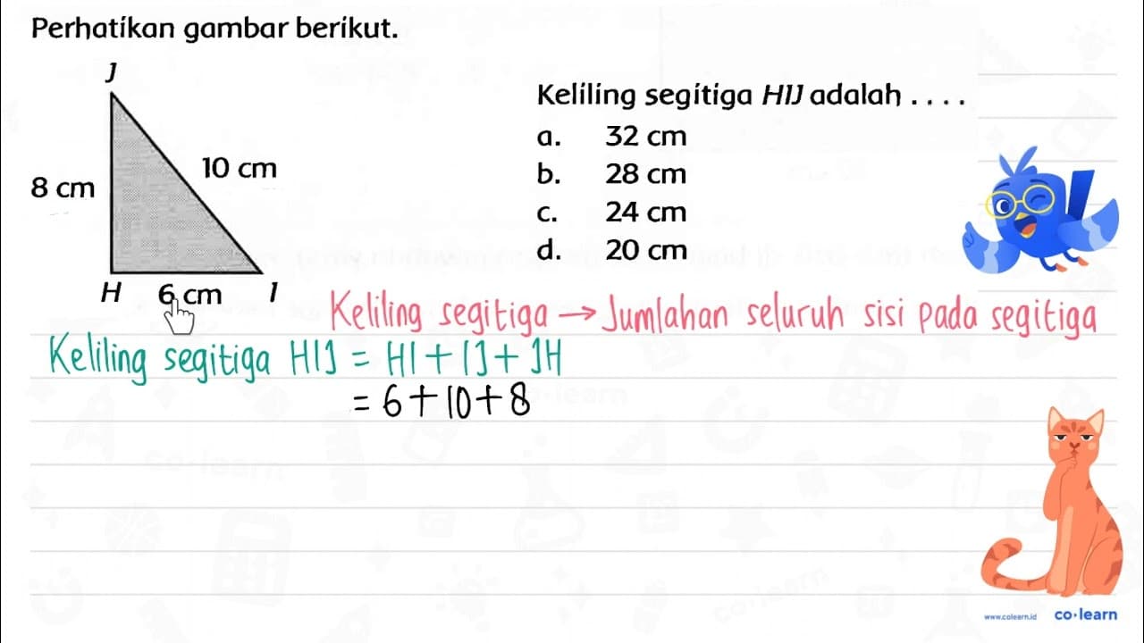 Perhatikan gambar berikut. Keliling segítiga HIJ adalah