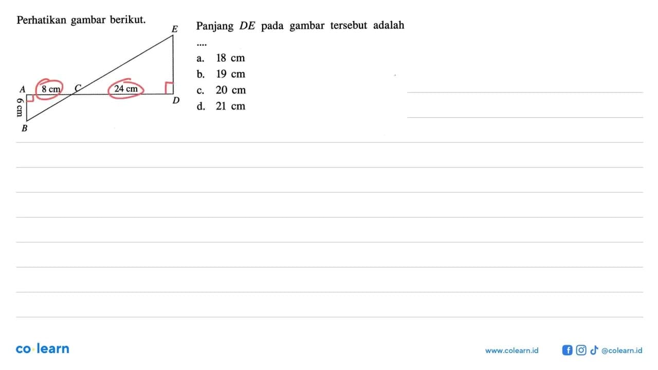 Perhatikan gambar berikut.Panjang DE pada gambar tersebut
