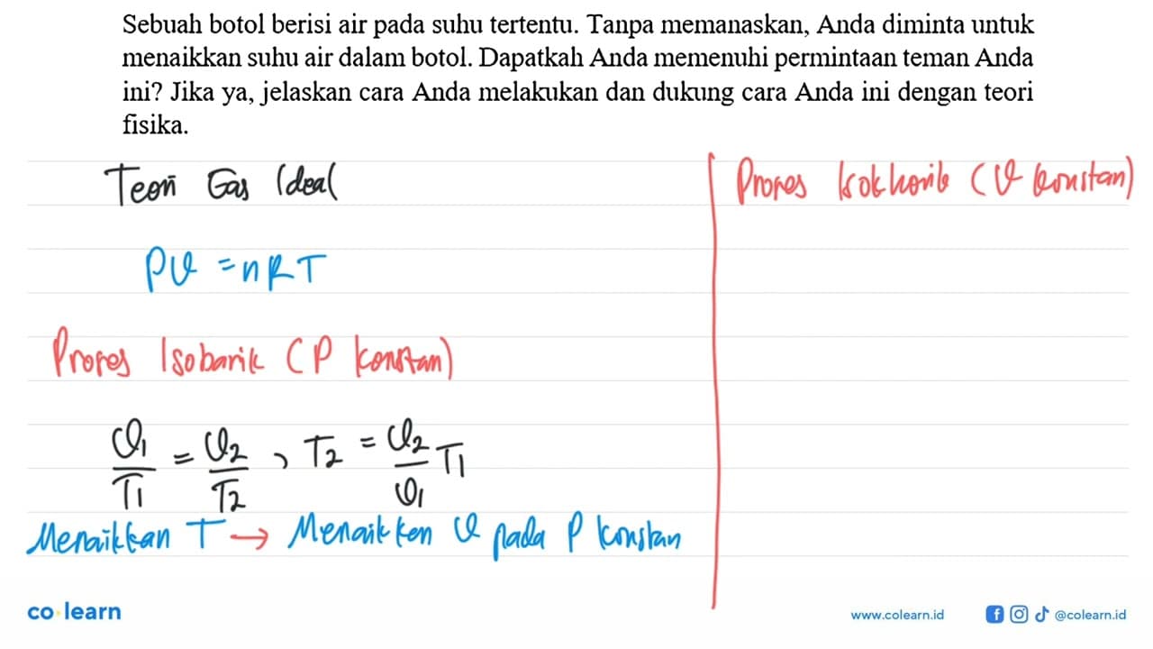 Sebuah botol berisi air pada suhu tertentu. Tanpa