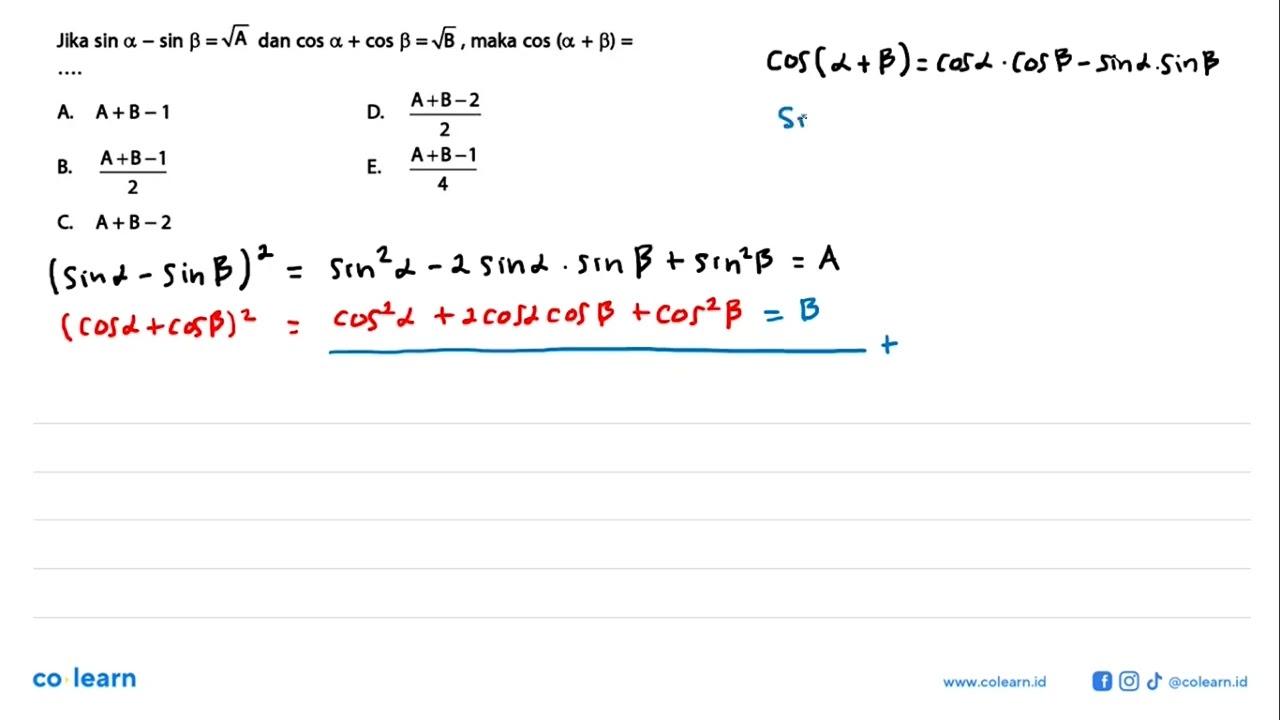 Jika sin alpha-sin beta=akar(A) dan cos alpha+cos