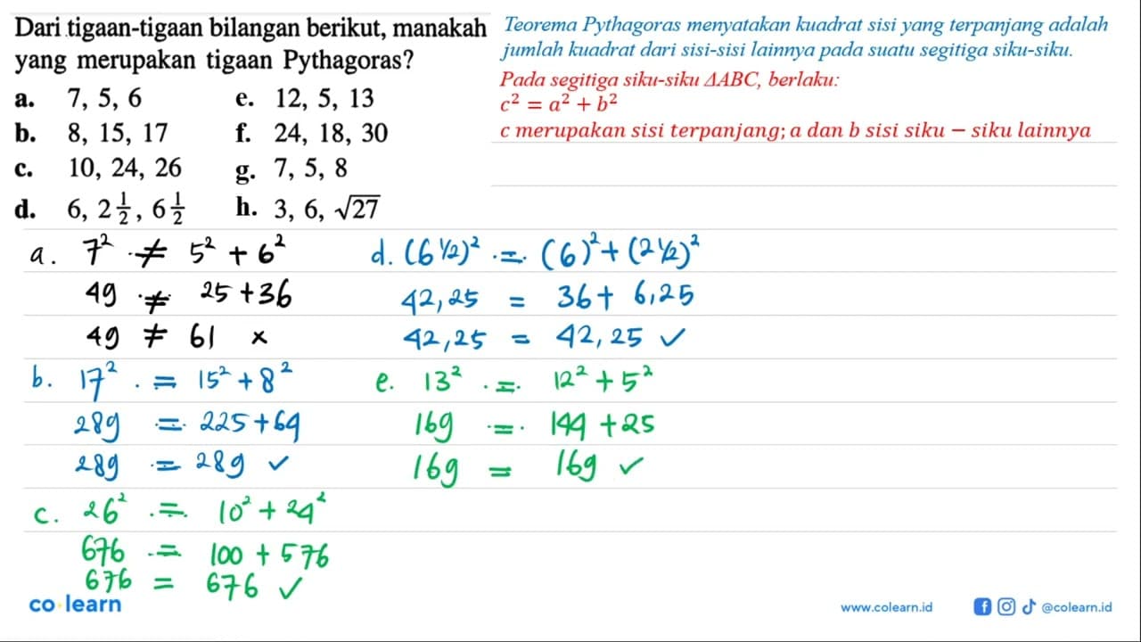 Dari tigaan-tigaan bilangan berikut, manakah yang merupakan