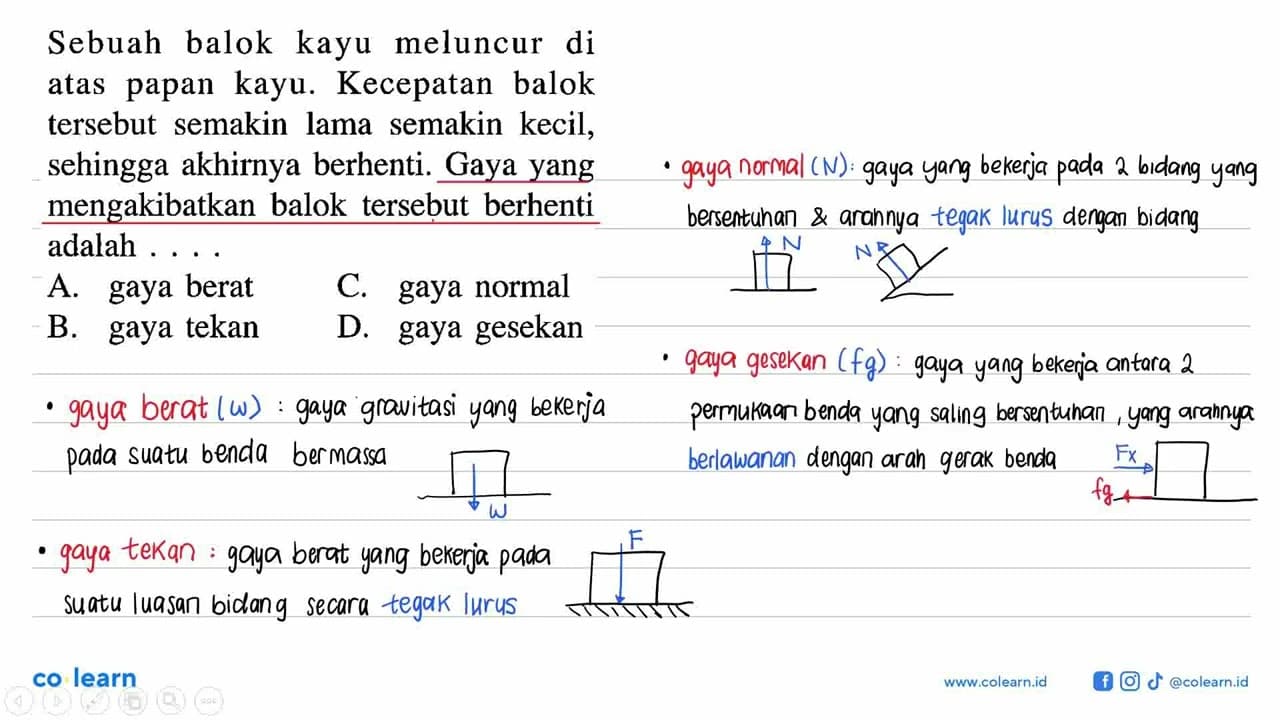 Sebuah balok kayu meluncur di atas papan kayu. Kecepatan