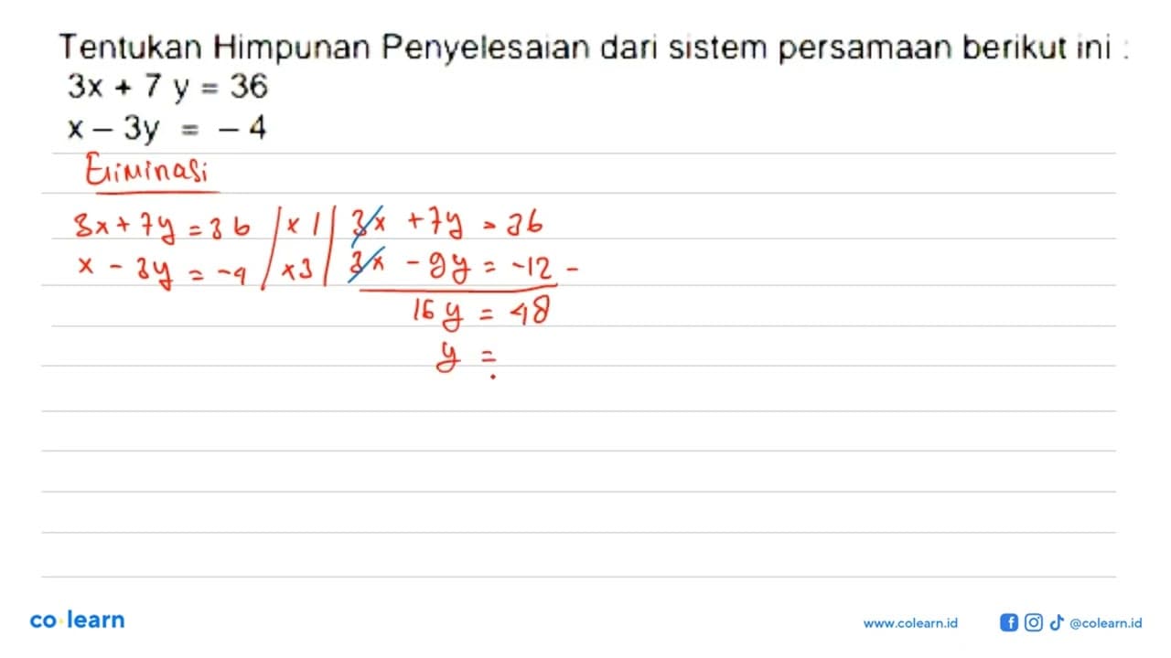 Tentukan Himpunan Penyelesaian dari sistem persamaan