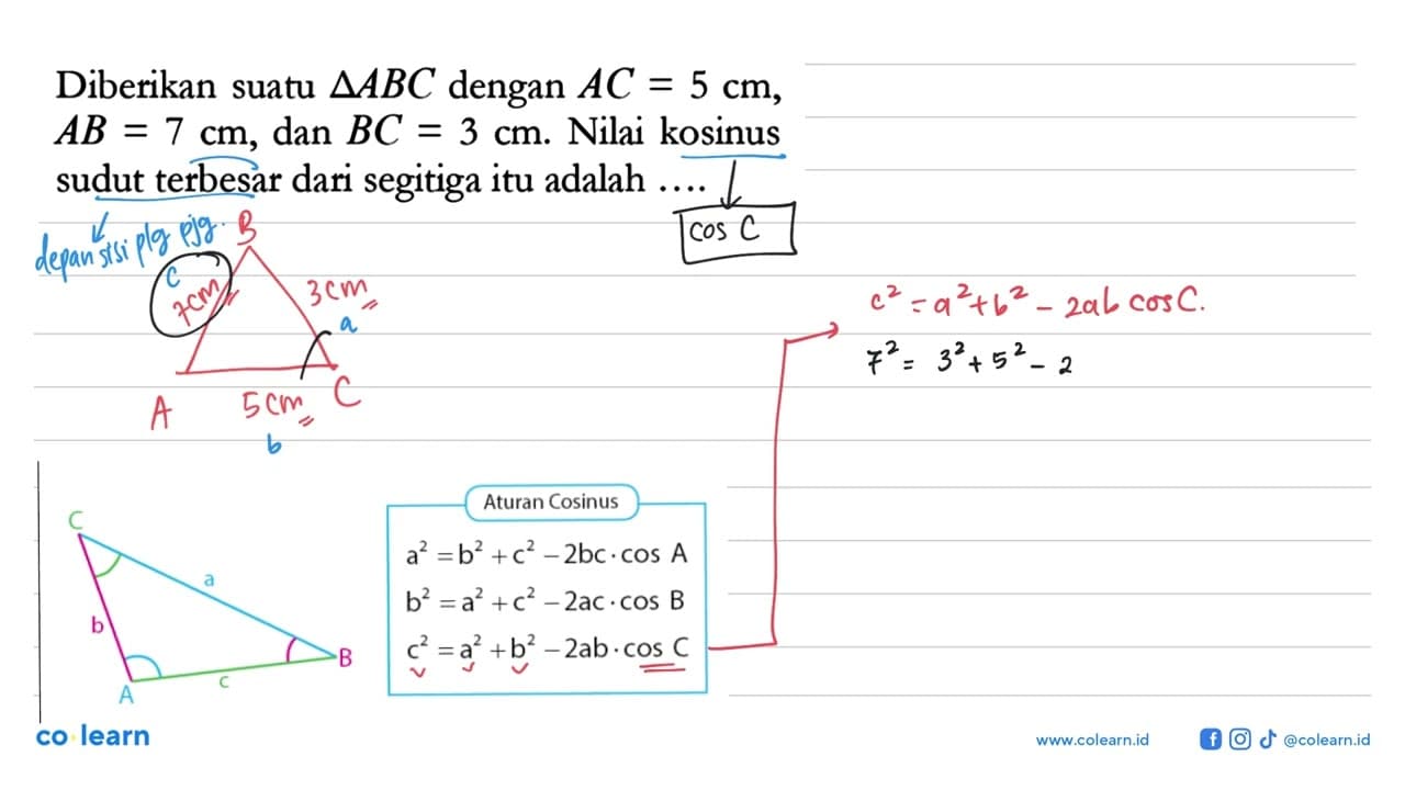 Diberikan suatu segitiga ABC dengan AC=5 cm , AB=7 cm , dan