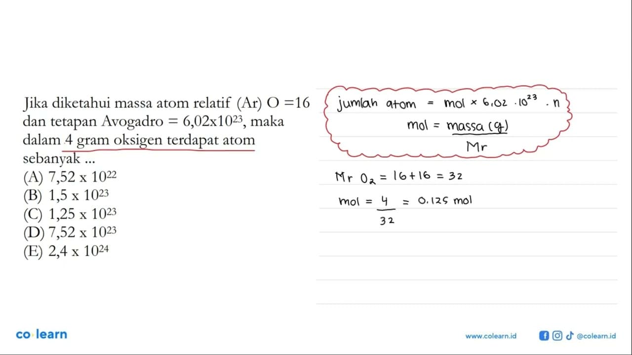 Jika diketahui massa atom relatif (Ar) O=16 dan tetapan