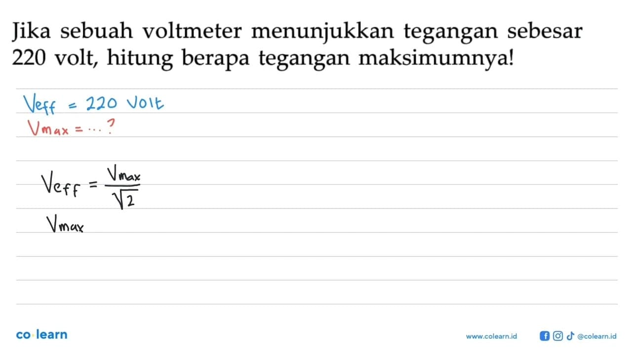 Jika sebuah voltmeter menunjukkan tegangan sebesar 220