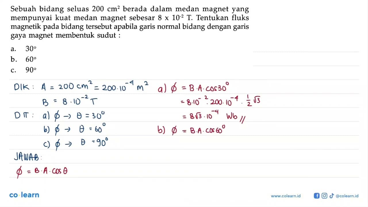 Sebuah bidang seluas 200 cm^2 berada dalam medan magnet