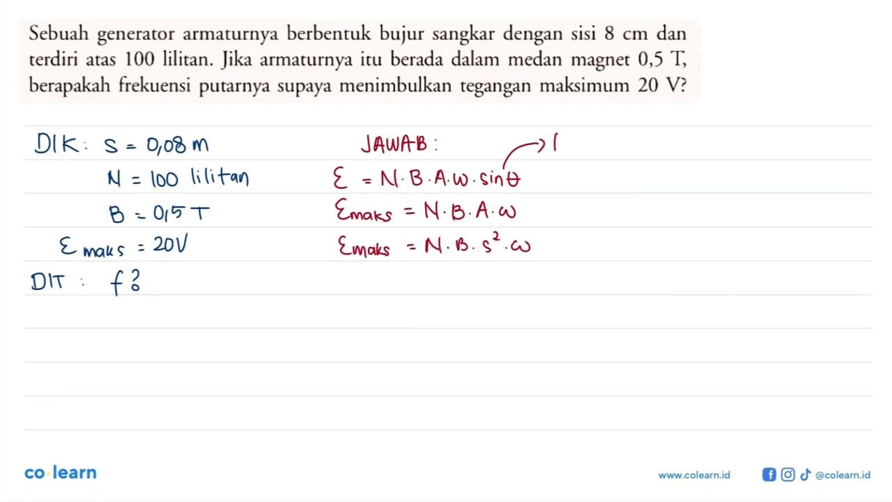 Sebuah generator armaturnya berbentuk bujur sangkar dengan