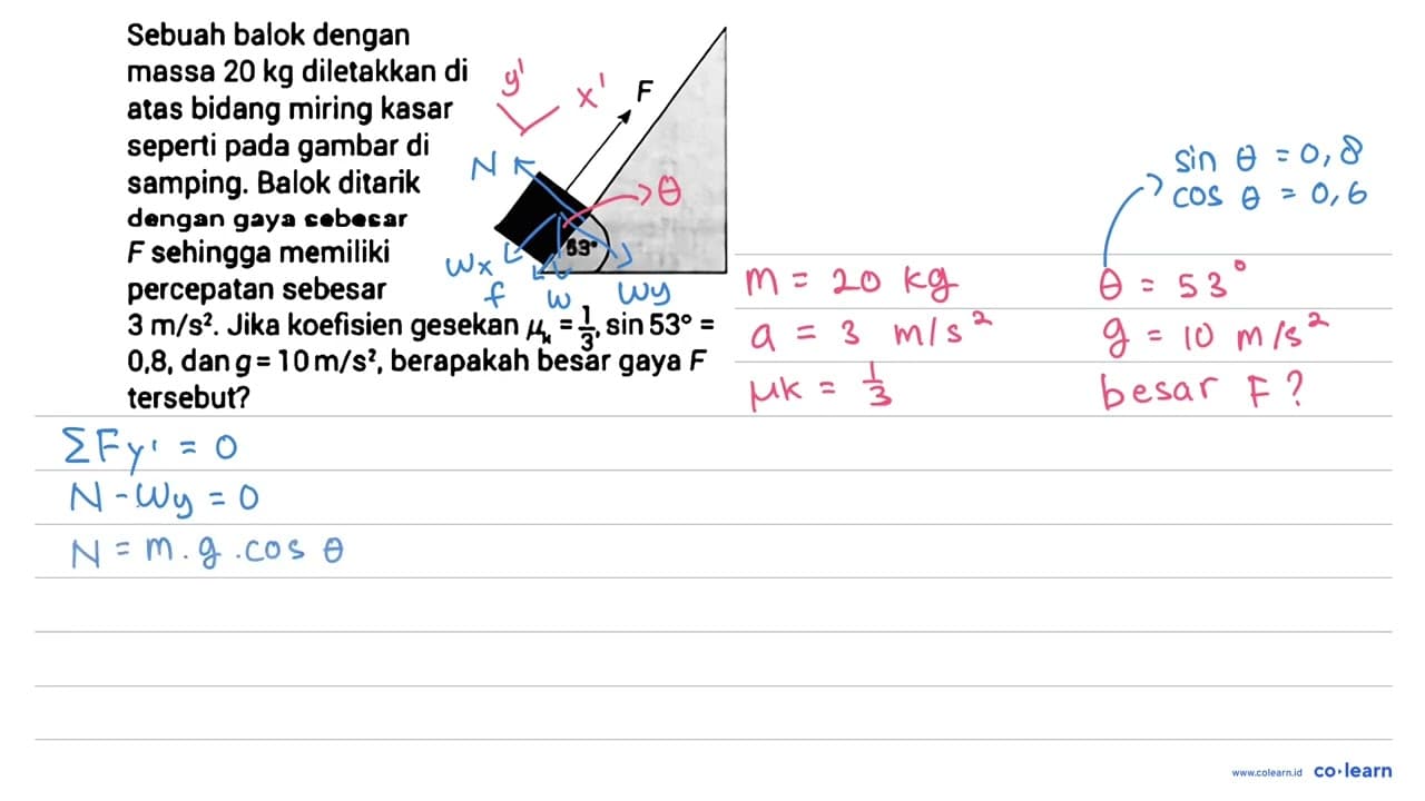 Sebuah balok dengan massa 20 kg diletakkan di atas bidang