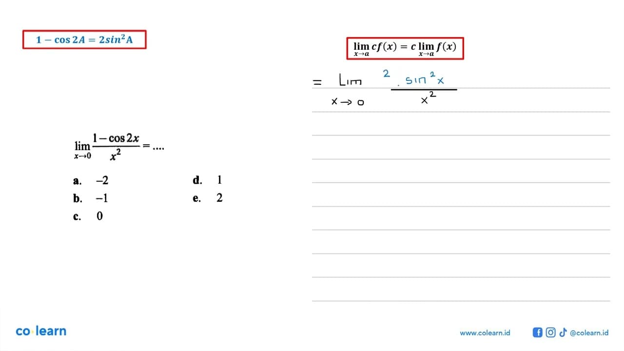 lim x->0 (1-cos 2x)/x^2= ....