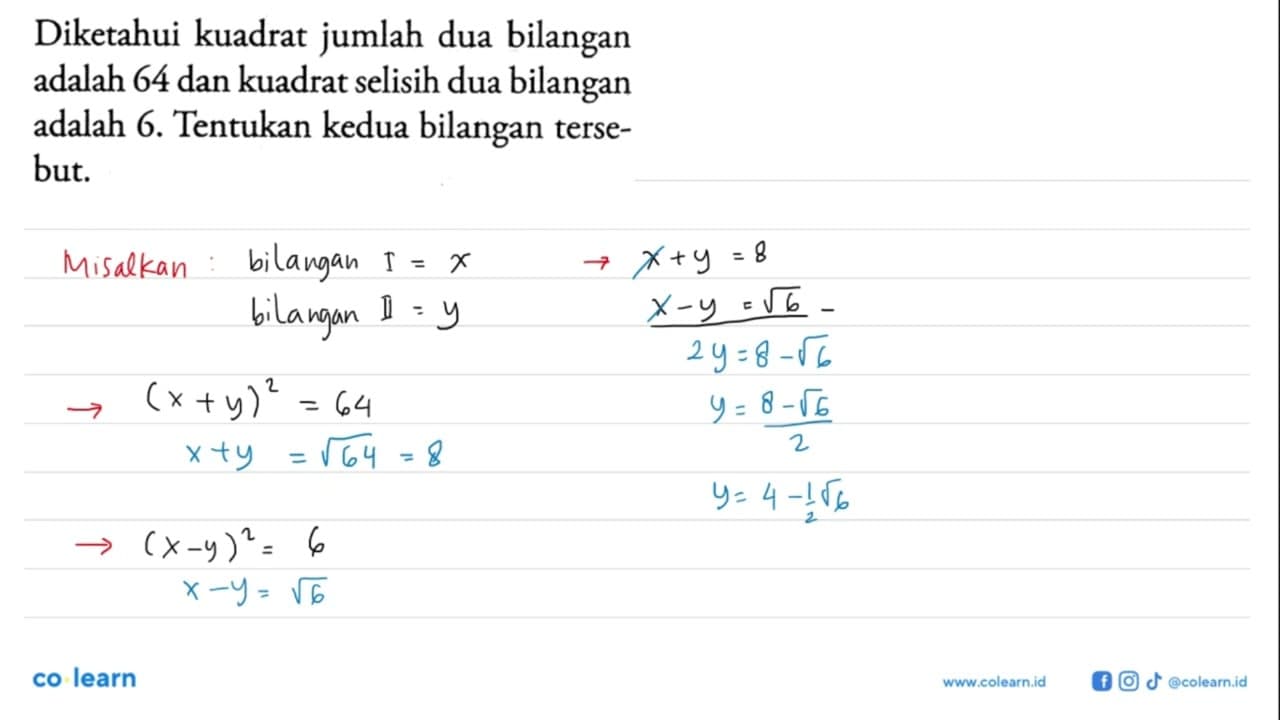 Diketahui kuadrat jumlah dua bilangan adalah 64 dan kuadrat